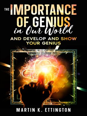 cover image of The Importance of Genius in our World